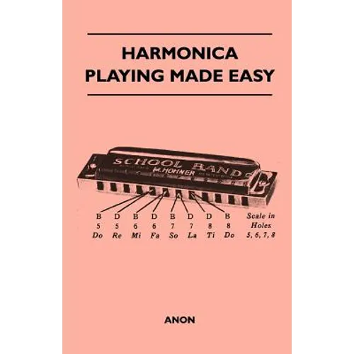 Harmonica Playing Made Easy