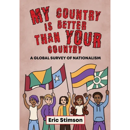 My Country Is Better Than Your Country