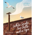 White Smoke, Two Gulls, and a Pope
