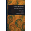 Christianity as Mystical Fact