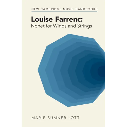 Louise Farrenc: Nonet for Winds and Strings