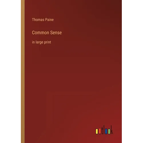 Common Sense: in large print