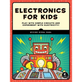 Electronics for Kids: Play with Simple Circuits and Experiment with Electricity!