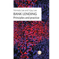 Bank Lending: Principles and practice
