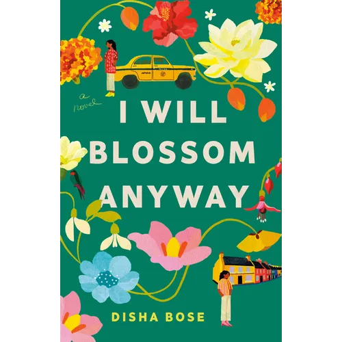 I Will Blossom Anyway