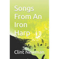 Songs From An Iron Harp