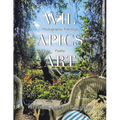 Wil Apics Art: Photography, Paintings, Poetry