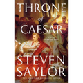 The Throne of Caesar: A Novel of Ancient Rome