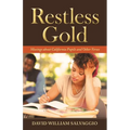 Restless Gold: Musings About California Pupils and Other Verses