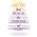 Prayers That Reach the Throne of God