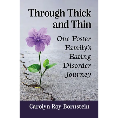 Through Thick and Thin: One Foster Family's Eating Disorder Journey