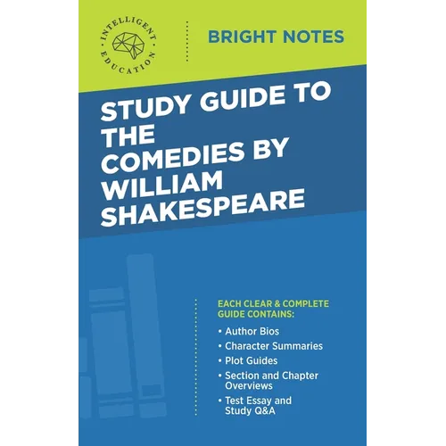 Study Guide to The Comedies by William Shakespeare
