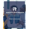Parents on a Mission Action Guide