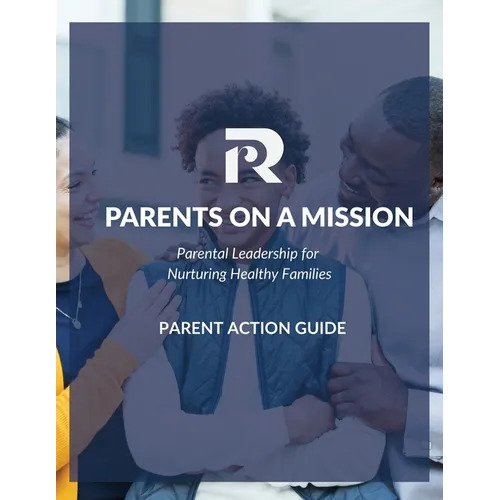 Parents on a Mission Action Guide