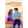 Love Between the Lectures