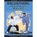 Baguazhang: Theory and Applications