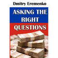 Asking the Right Questions