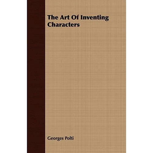 The Art Of Inventing Characters