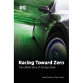 Racing Toward Zero: The Untold Story of Driving Green