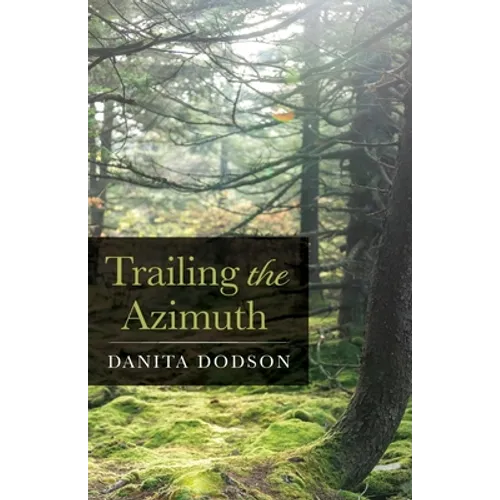 Trailing the Azimuth