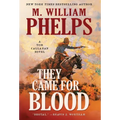 They Came For Blood
