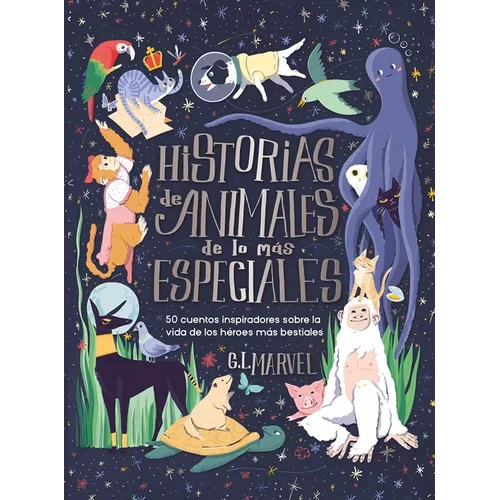 Historias de Animales de Lo Más Especiales