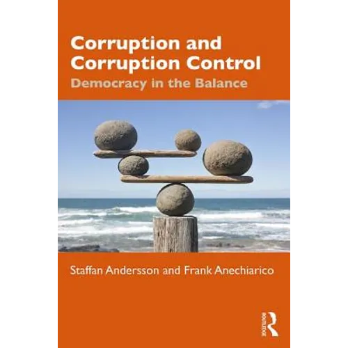 Corruption and Corruption Control: Democracy in the Balance