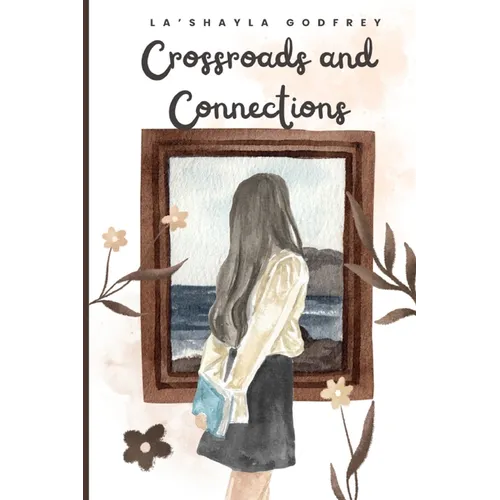 Crossroads and Connections