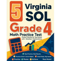 5 Virginia SOL Grade 4 Math Practice Tests: Proven Practice for Top Scores with Detailed Explanations