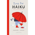 Time for Haiku: Four Seasons of Poems