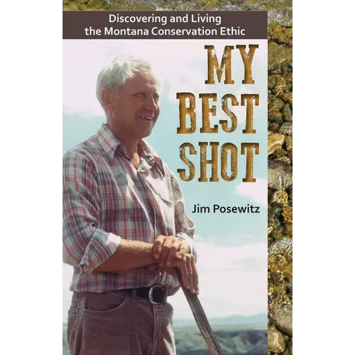 My Best Shot: Living the Montana Conservation Ethic