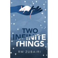 Two Infinite Things