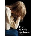 The Suicide Epidemic
