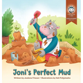 Joni's Perfect Mud: Good Attitudes: Book 1 of 3