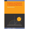 Problems and Solutions in Rotational Mechanics