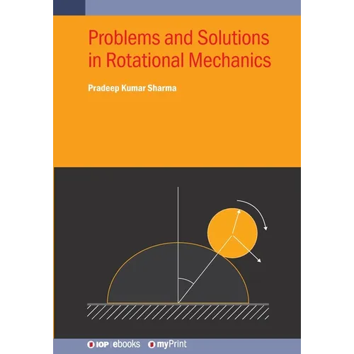 Problems and Solutions in Rotational Mechanics