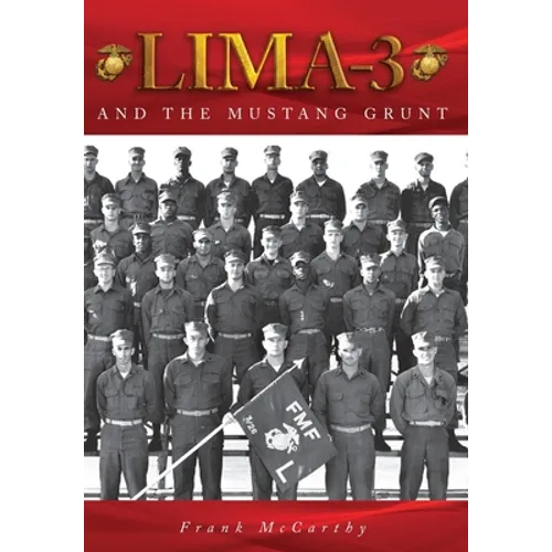 Lima-3: And the Mustang Grunt