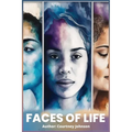 Faces of Life
