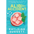Alibi by Accident