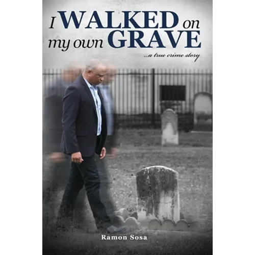 I Walked on My Own Grave