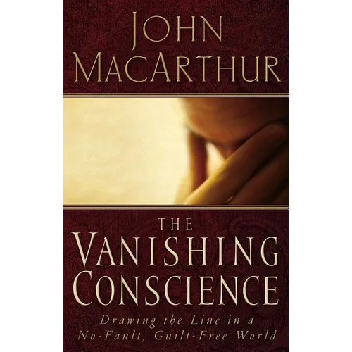 The Vanishing Conscience: Drawing the Line in a No-Fault, Guilt-Free World