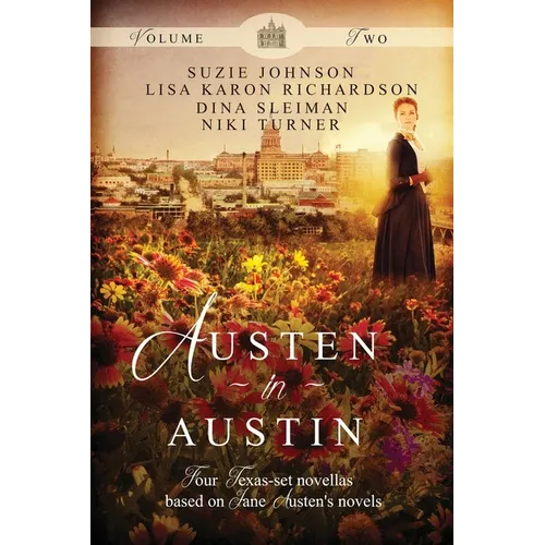 Austen in Austin: Volume 2