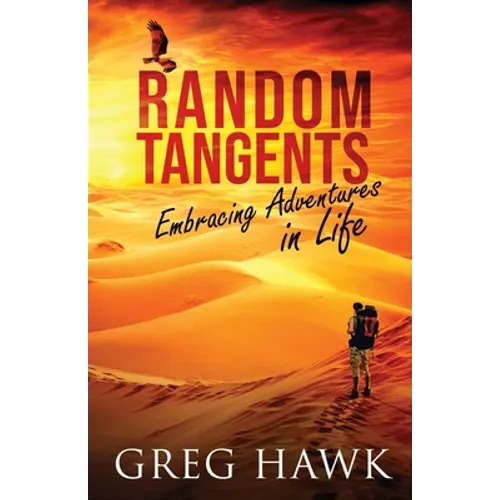 Random Tangents: Embracing Adventures in Life
