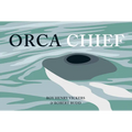 Orca Chief
