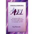 All: He Fulfilled All, He Deserves Our All