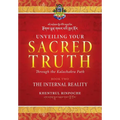 Unveiling Your Sacred Truth through the Kalachakra Path, Book Two: The Internal Reality