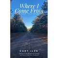 Where I Come From
