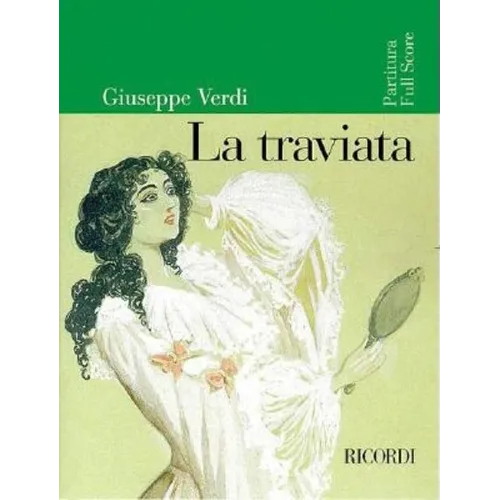 La Traviata: Full Score