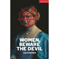 Women, Beware the Devil