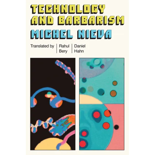 Technology and Barbarism: Or: How Billionaires Will Save Us from the End of the World